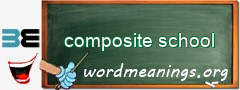 WordMeaning blackboard for composite school